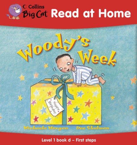 Book Woody's Week: First Steps Bk. 4 (Collins Big Cat Read at Home) free