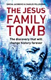 Book The Jesus Family Tomb: The discovery that will change history forever free