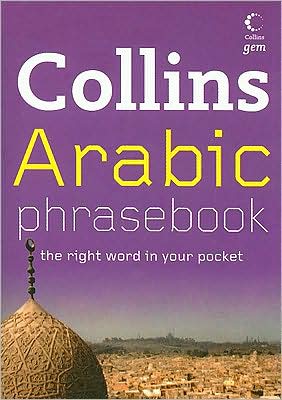 Book Collins Arabic Phrasebook: The Right Word in Your Pocket (Collins Gem) free