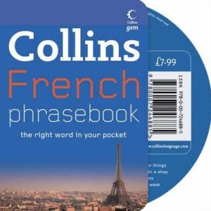 Book Collins French Phrasebook Cd Pack: The Right Word In Your Pocket (collins Gem) free