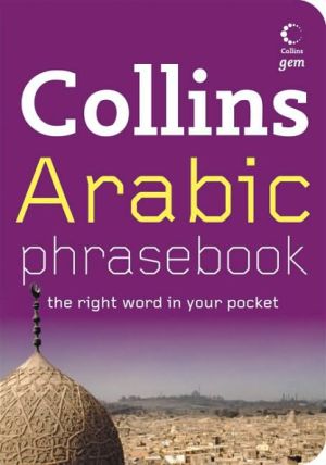 Book Collins Arabic Phrasebook CD Pack: The Right Word in Your Pocket (Collins Gem) free