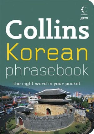 Book Collins Korean Phrasebook CD Pack: The Right Word in Your Pocket (Collins Gem) free
