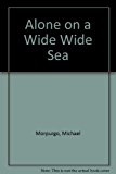 Book Alone on a Wide Wide Sea free
