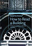 Book Collins Need to Know? How to Read a Building: Interpret a Building's Character and Style free