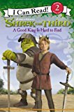Book I Can Read: A Good King Is Hard to Find: Bk. 2 ( " Shrek the Third " ) free