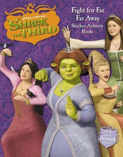 Book Fight for Far, Far Away! Sticker Activity Book ( " Shrek the Third " ) free