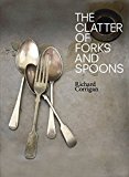 Book The Clatter of Spoons and Forks: Honest, Happy Food free