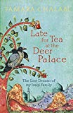 Book Late for Tea at the Deer Palace free