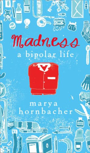 Book Madness: a Bipolar Life free