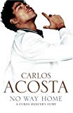 Book No Way Home: A Cuban Dancer's Story free