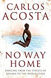 Book No Way Home: A Cuban Dancer's Story free
