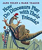 Book How Do Dinosaurs Play With Their Friends? free