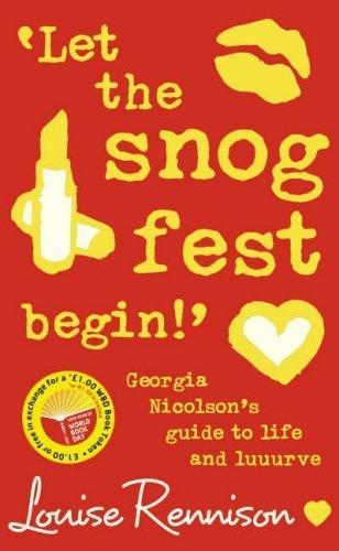 Book Let the Snog Fest Begin!: Georgia Nicolson's Guide to Life and Luuurve free