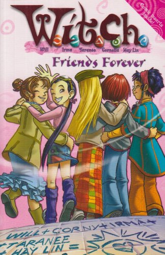 Book Friends Forever ( " W.i.t.c.h. " Novels) free