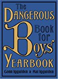 Book The Dangerous Book for Boys Yearbook free