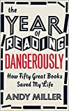 Book The Year of Reading Dangerously free