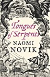 Book Tongues of Serpents (The Temeraire Series) free