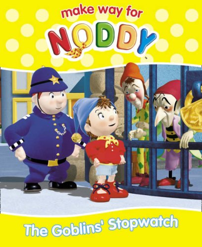 Book The Goblins' Stopwatch. ("Make Way for Noddy") free