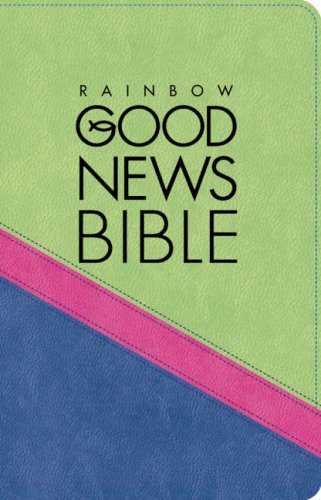 Book Rainbow Good News Bible (Rainbow) free