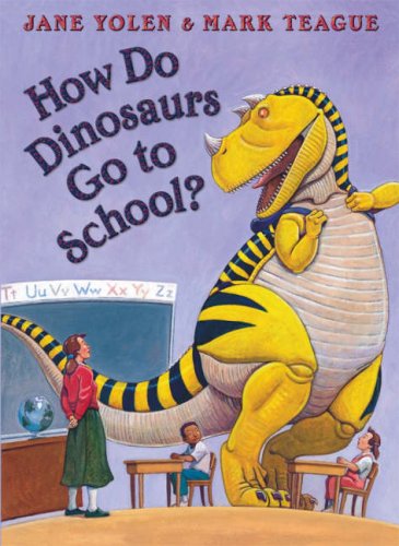 Book How Do Dinosaurs Go to School? [HOW DO DINOSAURS GO TO SCHOOL] free