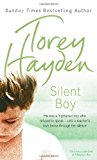 Book Silent Boy: He Was a Frightened Boy Who Refused to Speak- Until a Teacher's Love Broke Through the Silence free