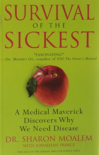 Book Survival of the Sickest: A Medical Maverick Discovers Why We Need Disease free