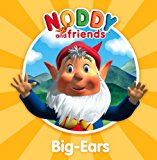 Book Big-Ears (Noddy and Friends Character Books) free