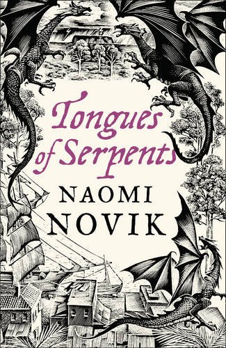 Book Tongues of Serpents (The Temeraire Series) free