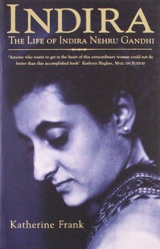 Book Indira: The Life of Indira Nehru Gandhi free