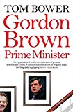 Book Gordon Brown, Prime Minister free