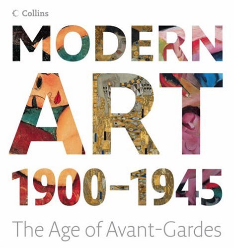 Book Modern Art 1900-1945: The Age of Avant-Gardes free