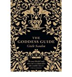 Book The Goddess Guide: From the Practical to the Frivolous, the Fun to the Profound, the Stylish to the Surprising - Sprinkle a Little Goddes free