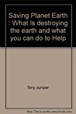 Book Saving Planet Earth: What Is Destroying the Earth and What You Can Do to Help free