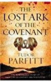 Book The Lost Ark of the Covenant: The Remarkable Quest for the Legendary Ark free