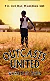 Book Outcasts United: A Refugee Soccer Team, an American Town free