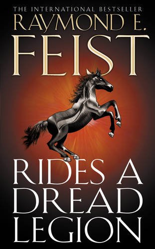 Book Rides a Dread Legion (The Riftwar Cycle: the Demonwar Saga Book 1) free