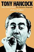 Book Tony Hancock: What Kind of Fool? The Definitive Biography free