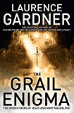 Book The Grail Enigma: The Hidden Heirs of Jesus and Mary Magdalene free