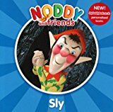 Book Sly (Noddy and Friends Character Books) free