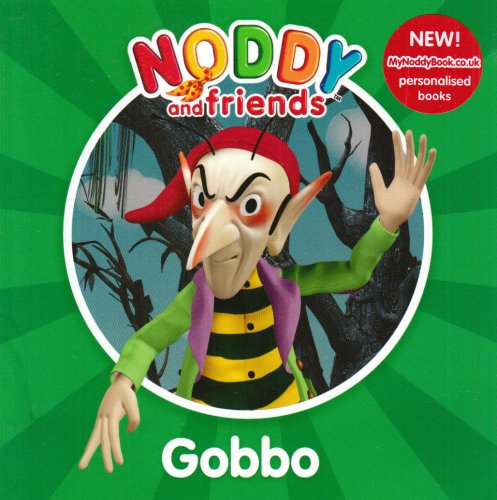Book Gobbo (Noddy and Friends Character Books) free