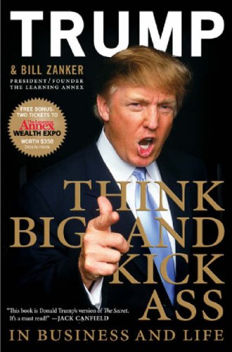 Book Think Big and Kick Ass! in Business and Life free