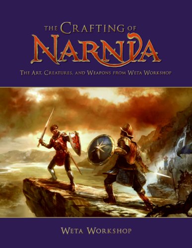 Book The Crafting of Narnia: The Art, Creatures, and Weapons from Weta Workshop (Narn free
