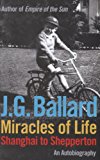 Book Miracles of Life: Shanghai to Shepperton: An Autobiography free