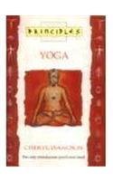 Book Yoga: The Only Introduction You'll Ever Need (principles Of S.) free