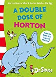 Book A Double Dose of Horton: AND Horton Hatches the Egg (Book & CD) free
