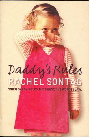 Book Daddy's Rules, When Daddy Rules the House, His Word Is Law free