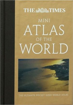 Book The Times Mini Atlas of the World: The Ultimate Pocket Sized World Atlas (The Times Atlases) free