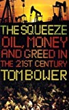 Book The Squeeze: Oil, Money and Greed in the 21st Century free