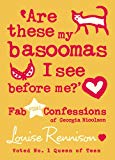 Book Are These My Basoomas I See Before Me?: Book 10 (Confessions of Georgia Nicolson) free