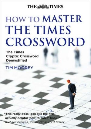 Book How to Master The Times Crossword: The Times Cryptic Crossword Demystified free